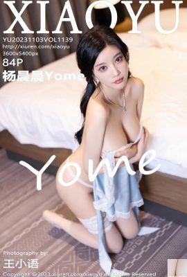 (XiaoYu) 2023.11.03 Vol.1139 Yang Chenchen Yome tam sürüm fotoğrafı (84P)