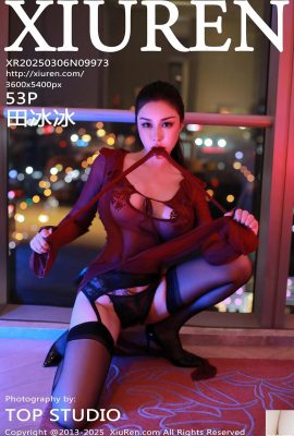 (XiuRen) 2025.03.06 Vol.9973 Tian Bingbing'in Tam Sürüm Fotoğrafı (53p)