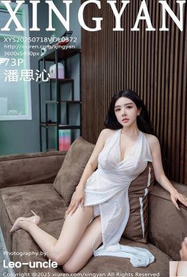 (XingYan) 2025.07.18 Vol.372 Pan Siqin'in tam sürüm fotoğrafı (74p)